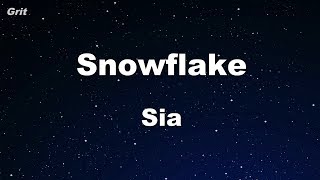 Snowflake - Sia Karaoke 【With Guide Melody】 Instrumental