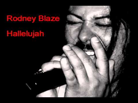 Rodney Blaze - Hallelujah  Leonard Cohen cover - Various Positions