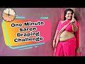 1 Minute Saree Draping Challenge कितने जल्दी पहनी सारी मैं