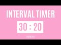 30 Seconds Interval Timer With 20 Seconds Rest | 30/20 Interval Timer | 30 Minute Workout Timer