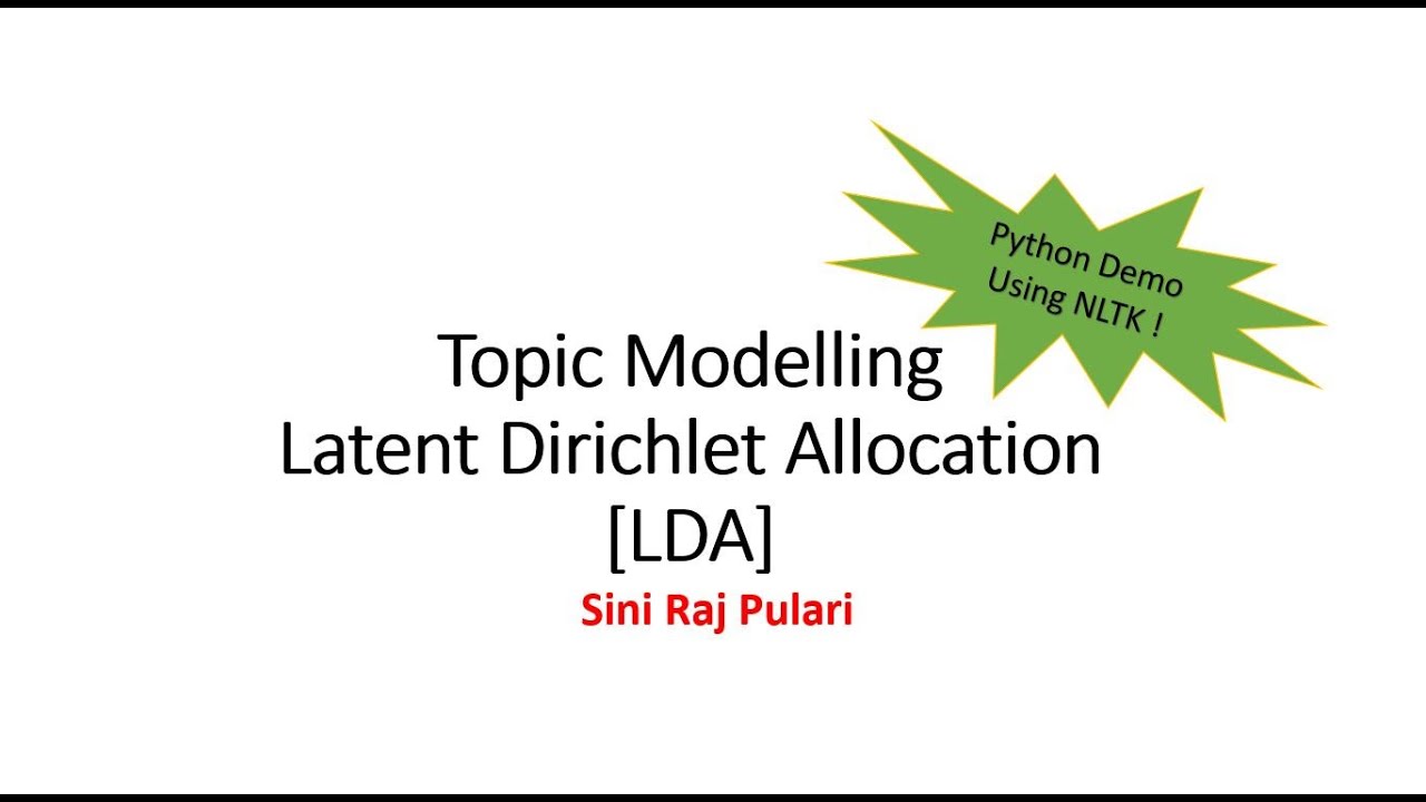 NLP Topic Modeling - Latent Dirichlet Allocation - Demo Using NLTK ,Gensim Library