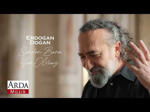 Erdoğan Doğan - Senden Bana Yar Olmaz | Selam Olsun | © Arda Müzik 2022
