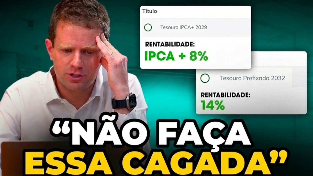 IPCA+ 8% ou PRÉFIXADO 14%: O ERRO que muitos vão cometer agora