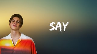 Ruel - Say (Lyrics)