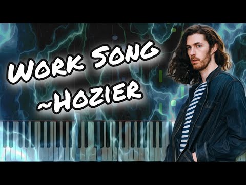 Work Song - Hozier piano tutorial