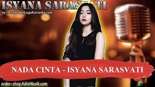 NADA CINTA - ISYANA SARASVATI Karaoke