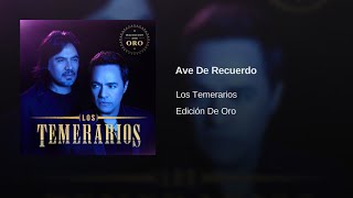 Los Temerarios - Ave De Recuerdo (Audio)