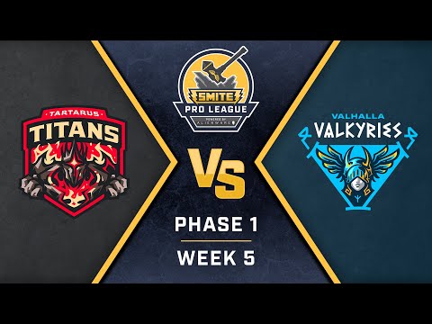 SMITE Pro League Phase 1 Week 5 Tartarus Titans vs Valhalla Valkyries