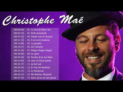 Christophe Maé Les Plus Grands Succès 2021 🎧 Best Of Christophe Maé Album 2021