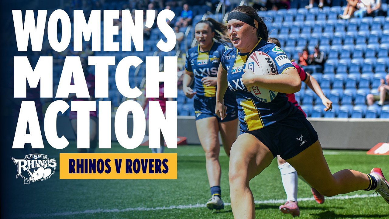 Match Action | Leeds Rhinos Women V Featherstone Rovers Ladies