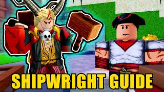 Guide to the NEW Blox Fruits Shipwright SUBCLASS