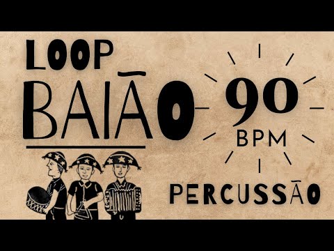 LOOP BAIÃO - 90 bpm (30min) [PERCUSSÃO] Para Acompanhamento