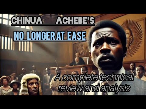 "No longer at ease" By Chinua Achebe book analysis in English