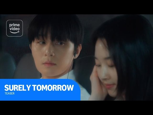 Surely Tomorrow: Teaser | Prime Video