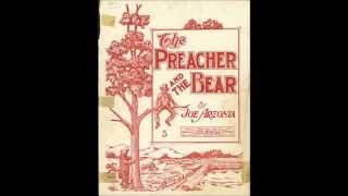 Arthur Collins - The Preacher and the Bear (1905)