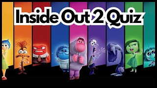 INSIDE OUT 2 Quiz 🎬🤢😡 Are You an Expert on Everything that happened in the movie?