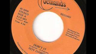 Don't It  -  Roy Dawson