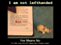 I am not lefthanded - boatsbutnottheocean 