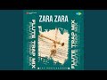 Zara Zara Flute Trap Mix