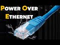 Power Over Ethernet (PoE and PoE+) - in 5 Minutes