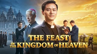 Full Gospel Movie | "The Feast of the Kingdom of Heaven" | A Catholic Priest's Testimony