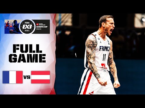 Francia v Austria | Maschile - Partita completa | Coppa Europa FIBA ​​3x3 2021