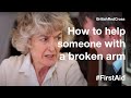 Helping someone who has a broken bone #FirstAid #PowerOfKindness