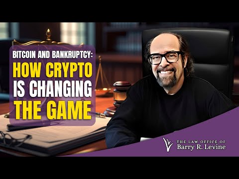 Bitcoin and Bankruptcy: How Crypto Is Changing the Game — video featuring Barry Levine