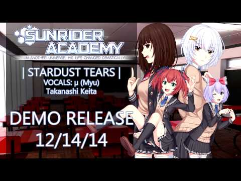 Sunrider Academy Demo Advertisement |Stardust Tears|