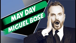 Letra - Miguel Bose - May Day
