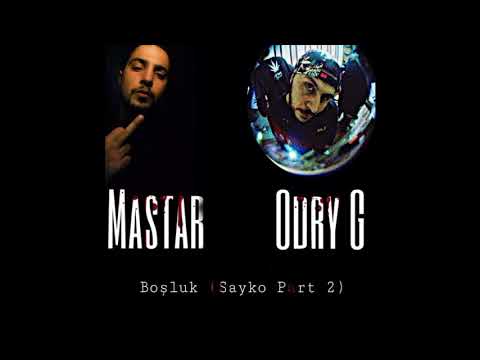 Mastar ft Odry G - Boşluk (sayko 2)
