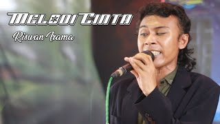 Download lagu MELODI CINTA • RISWAN IRAMA mp3