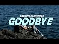 Sabrina Carpenter – Goodbye (Lyrics) (Unreleased)