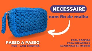 Necessaire de crochê com fio de Malha | Passo a Passo