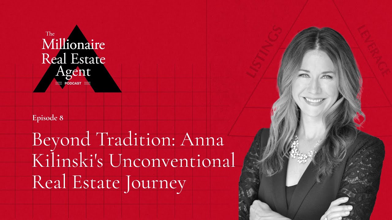 Beyond Tradition: Anna Kilinski's Unconventional Real Estate Journey | The MREA Podcast (EP.08)