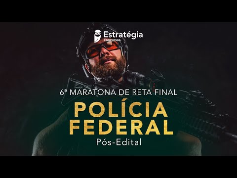 6ª Maratona Reta Final PF Pós-Edital