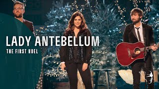 Lady Antebellum  - The First Noël (On This Winter&#39;s Night)