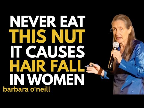 Women 50+ 4 Nuts That Regrow Hair — 4 Quietly Causing Hair Fall | Barbara O’Neill