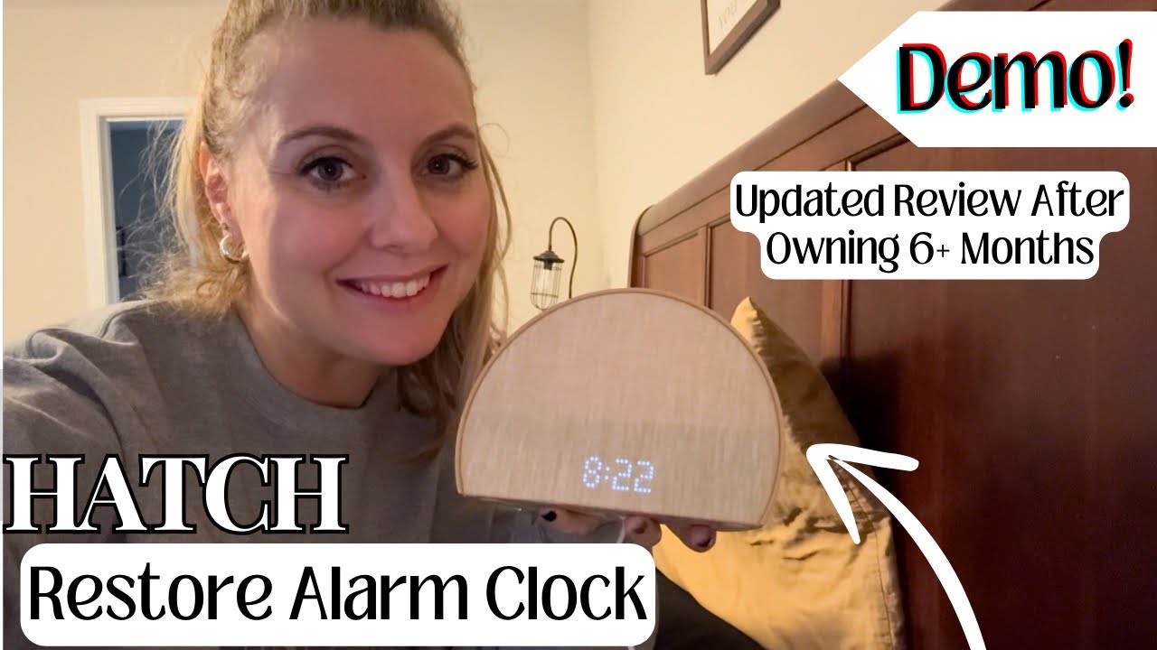Updated Review of Hatch Restore Alarm Clock After Owning 6+ Months
