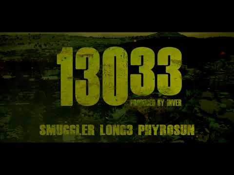 Smuggler x Long3 x Phyrosun - 13033 (Prod. by Inver)