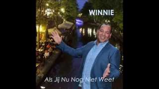 Winnie - Als Jij Nu Nog Niet Weet video