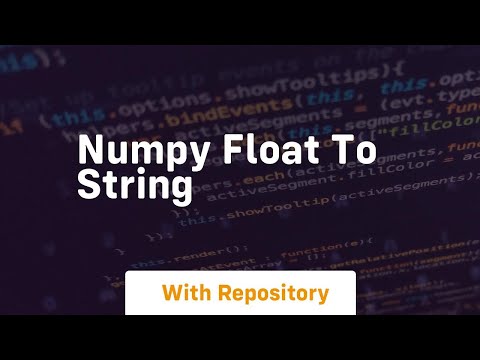 Numpy Float To String
