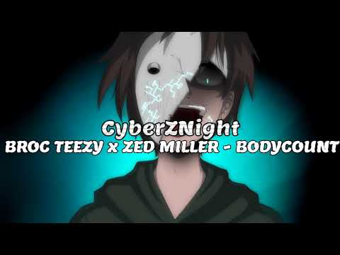 BROC TEEZY x ZED MILLER - BODYCOUNT