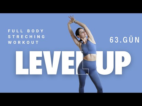 Level Up 3.0 | 63. Gün | Esneme ve mobilite