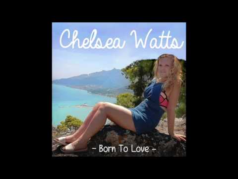 Chelsea Watts - Love Trap [AUDIO]