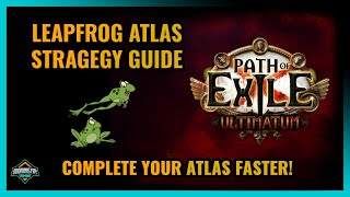 [PoE 3.14] Leapfrog Atlas Progression Guide. Get Your Watchstones Faster!