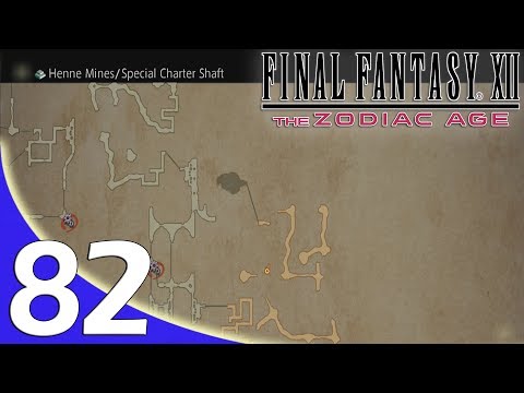 Final Fantasy XII: The Zodiac Age Platinum Walkthrough - Part 82 The Henne Mines Optional Part