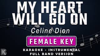Download lagu My Heart Will Go On - Celine Dion (Full Band Karaoke) Female Key - Instrumental mp3
