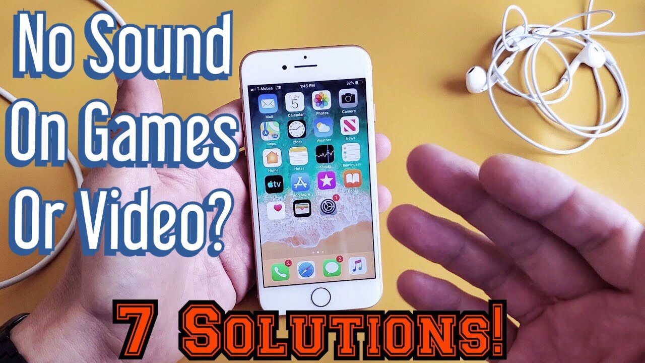 iPhone 8 / 8 Plus: No Sound on Games or Video? FIXED!!!!