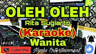 Download lagu OLEH OLEH - Rita Sugiarto (KARAOKE) Dangdut || Nada Wanita E=DO mp3 Download lagu OLEH OLEH - Rita Sugiarto (KARAOKE) Dangdut || Nada Wanita E=DO mp3
